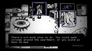 There's not much else to do in the apartment in You (Will) Not Remain.